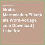 Beste Gratis Marmeladen Etiketten Als Word Vorlage Zum Download